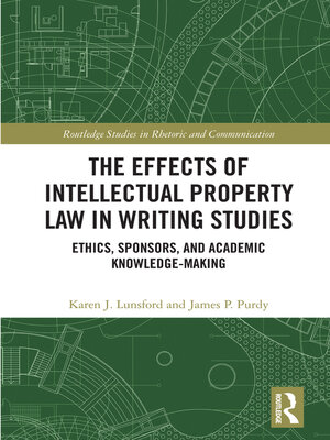 cover image of The Effects of Intellectual Property Law in Writing Studies